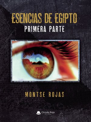 cover image of Esencias de Egipto. Primera parte